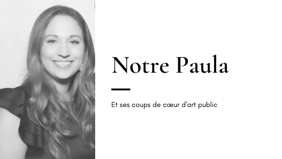 Les coulisses d'Artisans Canada - Les coups de cœur d'art public de Paula
